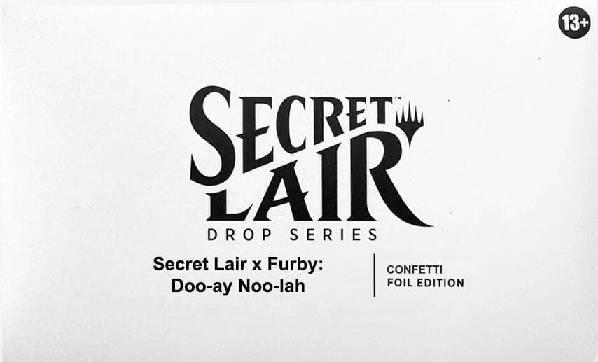Secret Lair Drop Furby Doo ay Noo lah Confetti Foil