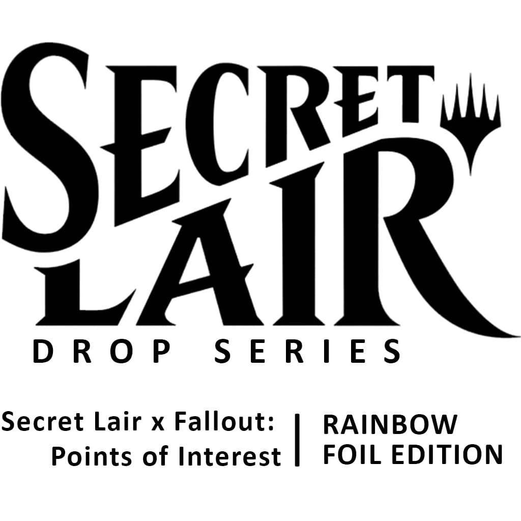 Secret Lair Drop Secret Lair x Fallout Points of Interest Rainbow Foil