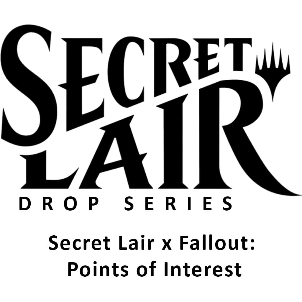 Secret Lair Drop Secret Lair x Fallout Points of Interest